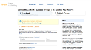 How to upload your book  'Connect to Authentic Success' into the Kindle Digital Publishing Platform