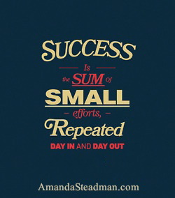 Success with Small Steps